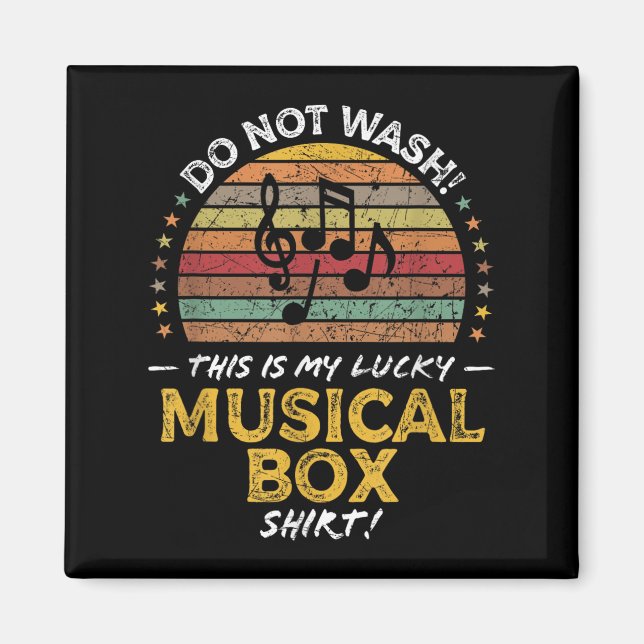 Musical Box Funny Quote Graphic  Magnet (Front)