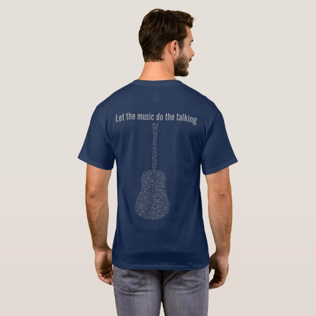 Musical Notes Guitar Let The Music Do The talking T-Shirt (Back Full)