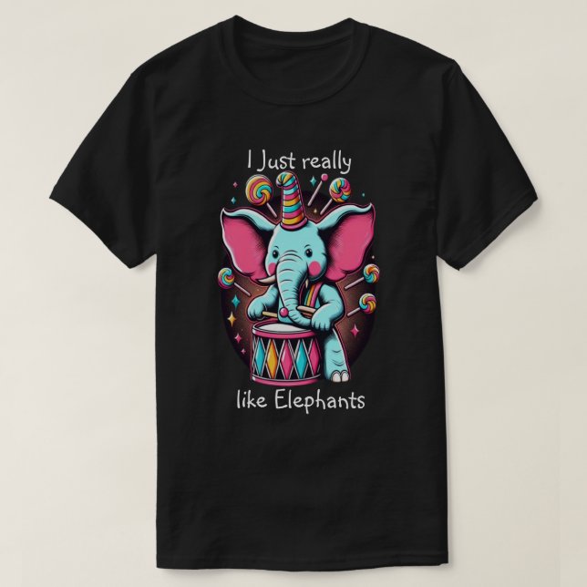 Musical Pachyderm I really like elephants T-Shirt (Design Front)