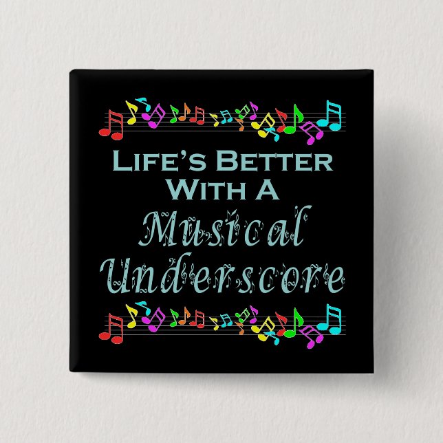 Musical Underscore Button (Front)