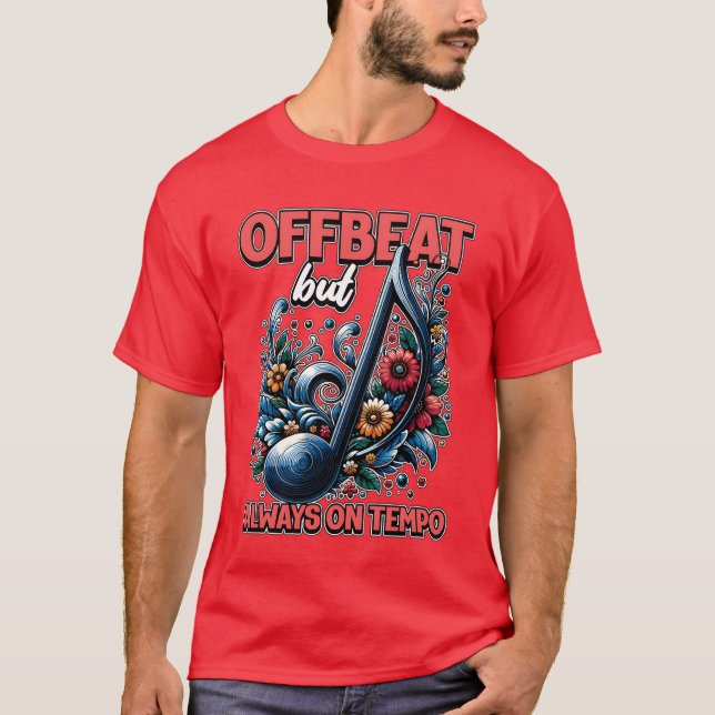 Musiceacher Offbeat But Loves Musical Instrument f T-Shirt (Front)