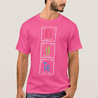 Musician Flautist Periodic Table Scientist Flute T-Shirt