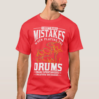 Musician Gift Drums Music Drummer T-Shirt