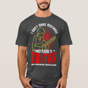 Musician Guitarist Quotes Music Guitar T-Shirt