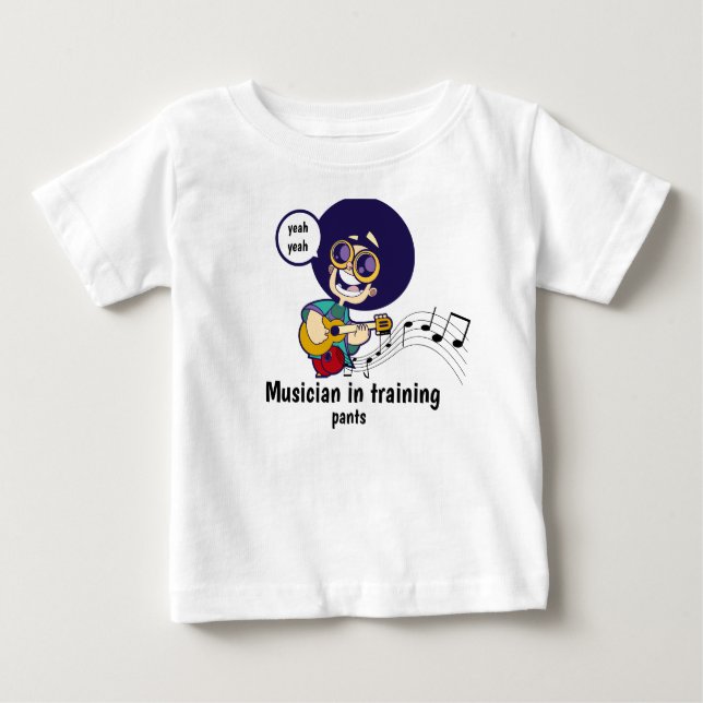 "Musician in training pants" Baby T-Shirt (Front)