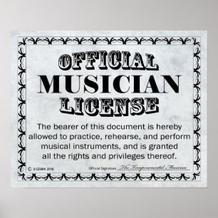 Musician License Poster