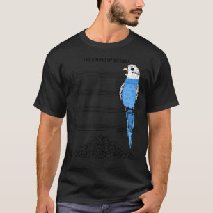 Musician Parrot I Sound Of Silence I Blue Budgie B T-Shirt