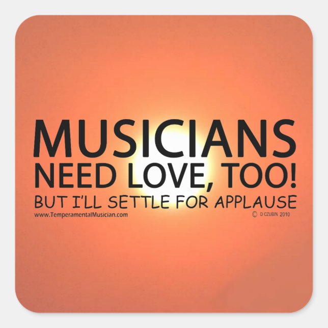 Musicians Need Love Square Sticker (Front)