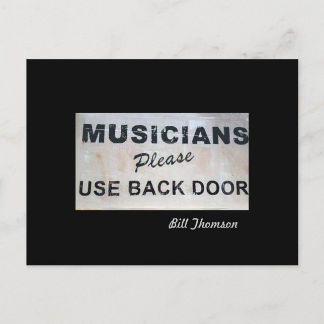 Musicians Please Use Back Door Postcard (Front)