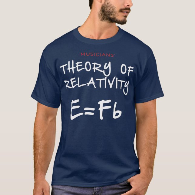 Musicians Theory of Relativity EFb T-Shirt (Front)