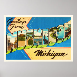 Muskegon Michigan MI Old Vintage Travel Souvenir Poster