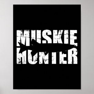 Muskie Hunter Fishing Poster