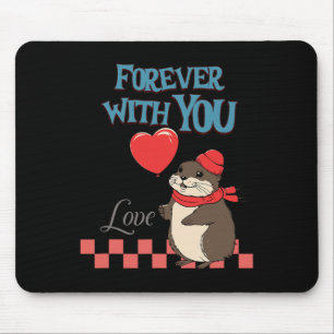 Muskrat Love Forever With You Mouse Pad