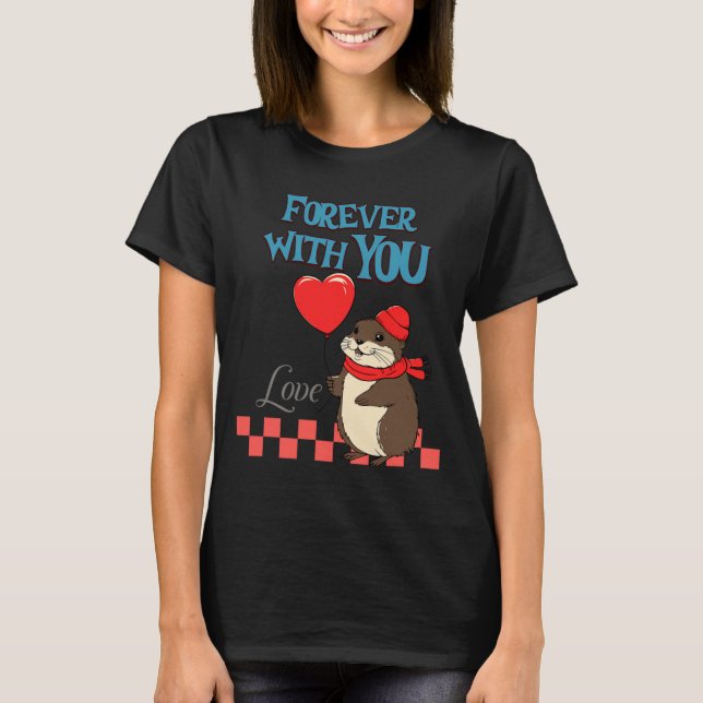 Muskrat Love Forever With You  T-Shirt (Front)