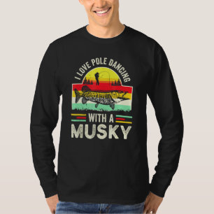 Musky Fish Gag Muskie Fishing Retro Fisherman Dad T-Shirt