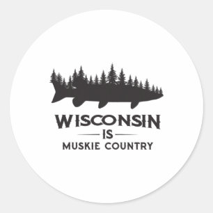 Musky Fishing - Wisconsin Is Muskie Country Classic Round Sticker