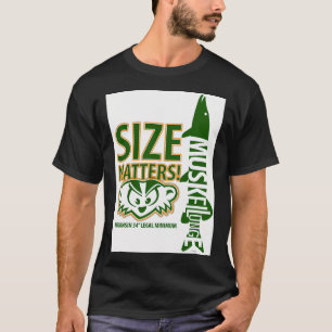 Musky Size Matters T-Shirt