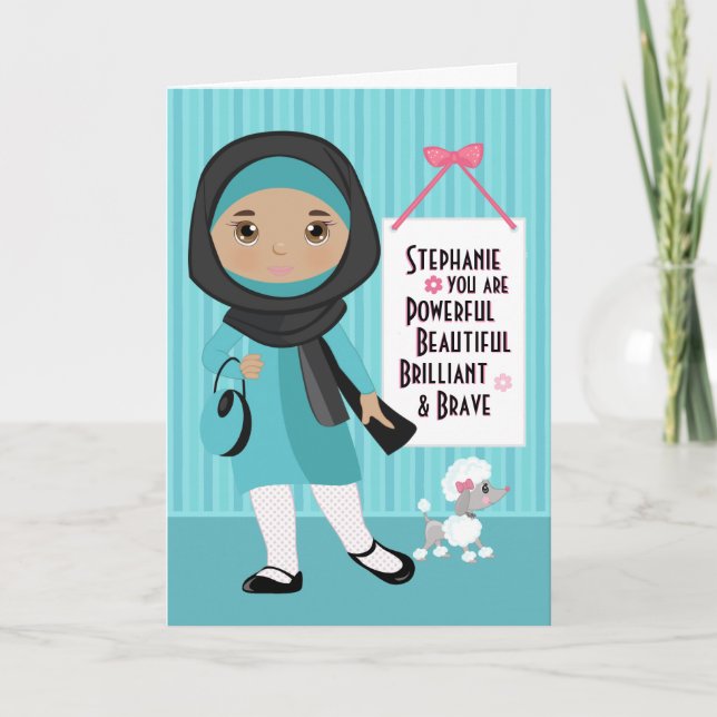 Muslim Beautiful and Brave Girl Card (Front)