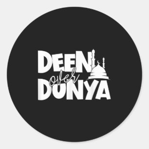 Muslim Motivation Saying Islamic Quote Deen Over D Classic Round Sticker