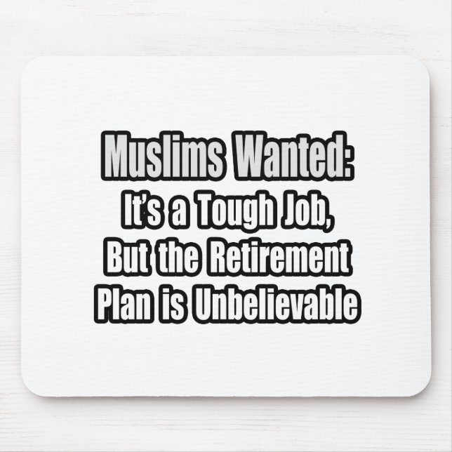 Muslims Wanted... Mouse Pad (Front)