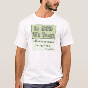 Must Bring Data T-Shirt