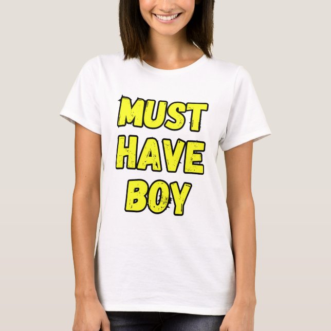 Must Have Boy T-Shirt – Fun & Bold Statement Tee (Front)