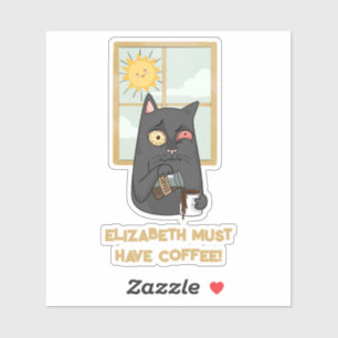 Must Have Coffee Unhinged Cat Pouring Java