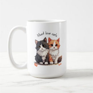 Must love cats Mug