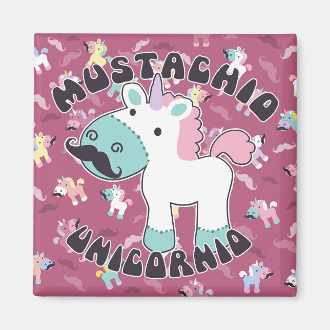 Mustachio Unicornio! Magnet (Front)