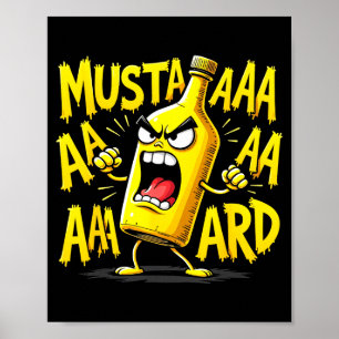 Mustard Bottle Scream Funny Condiment Rap Humor  Poster