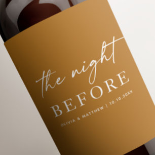 Mustard Brown Rehearsal Dinner Night Before Wine Label