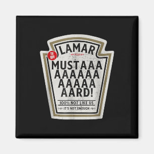 Mustard Lamar Tv Off Use Your Heart Funny Mustard Magnet