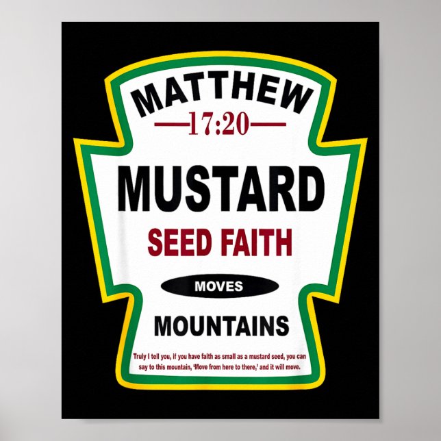 Mustard Seed Faith Matthew 17_20 Christian Condime Poster (Front)