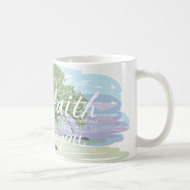 Mustard Seed Faith Mug, Matthew 17:20 Coffee Mug (Right)