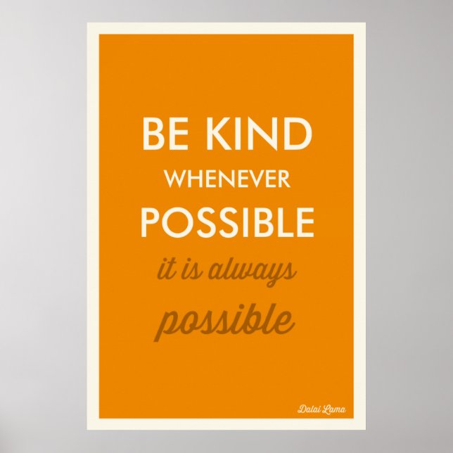 MUSTARD | VINTAGE BE KIND WHENEVER POSSIBLE POSTER (Front)