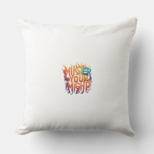 Muster Your Might" Cushion