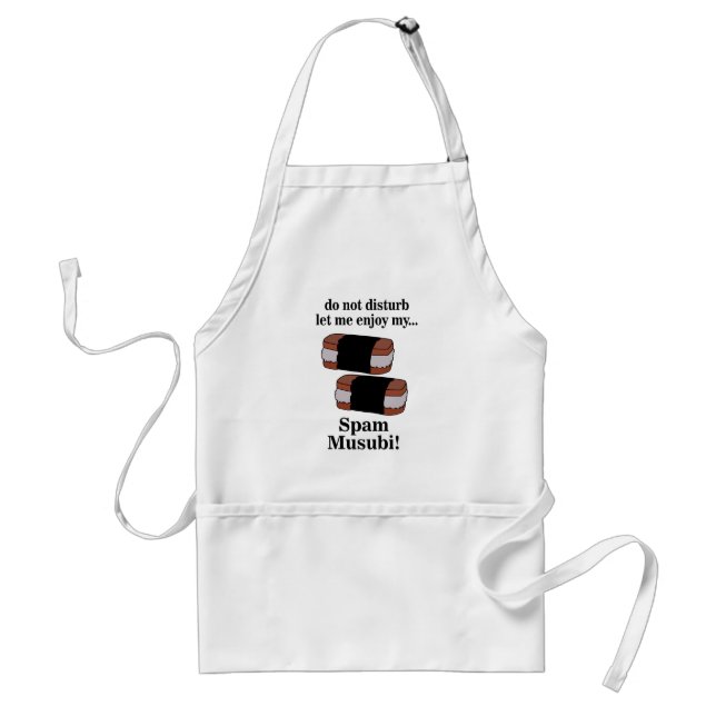 Musubi Let Me Enjoy My Spam Musubi  Standard Apron (Front)