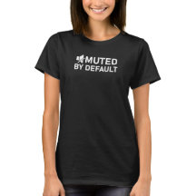 Muted by Default Minimalist T-Shirt - Audio V2