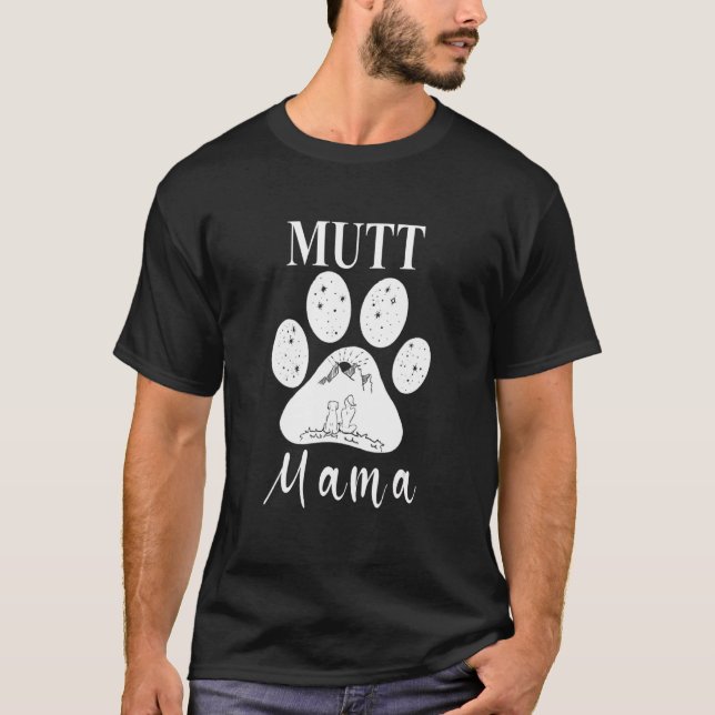 Mutt Mama  Dog Paw Mum 1 T-Shirt (Front)