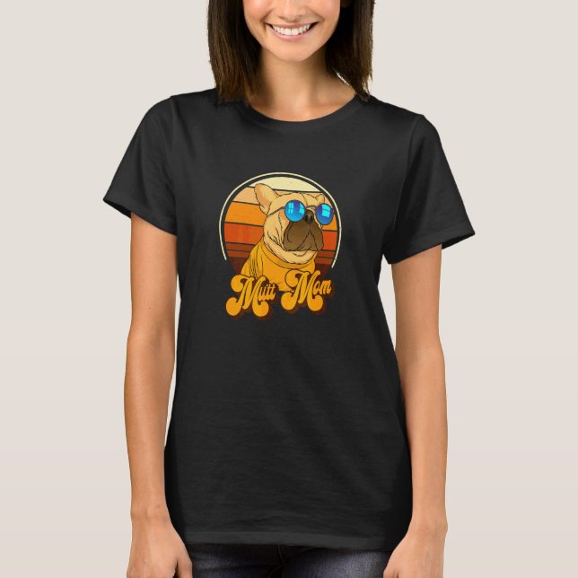 Mutt Mum  Fun Dog  12 T-Shirt (Front)