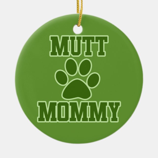 Mutt Mummy Ceramic Ornament (Front)