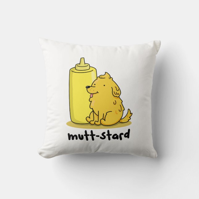 Mutt-stard Funny Doggy Mustard Pun  Cushion (Front)