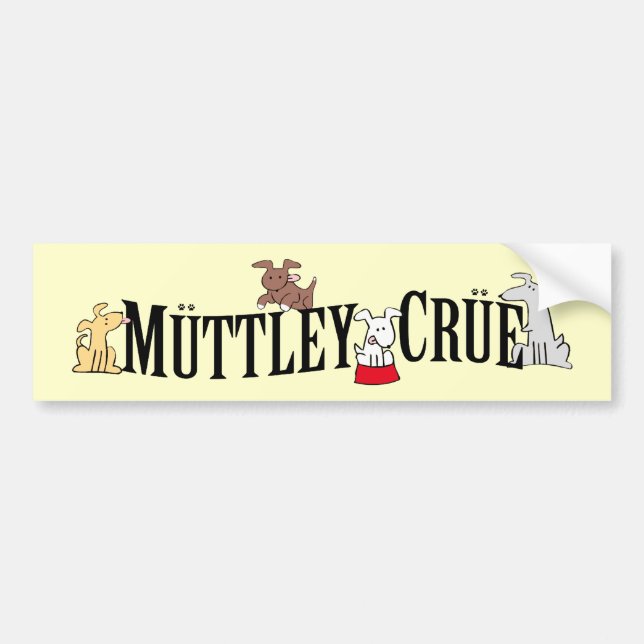 Muttley Crue Bumper Sticker (Front)