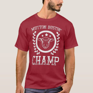Mutton Bustin Champ Rodeo T-Shirt
