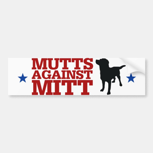 Mutts Against Mitt Bumper Sticker (Front)