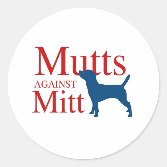 Mutts against Mitt Classic Round Sticker (Front)