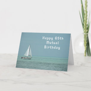 Mutual Birthday 65th, Sailboat Card