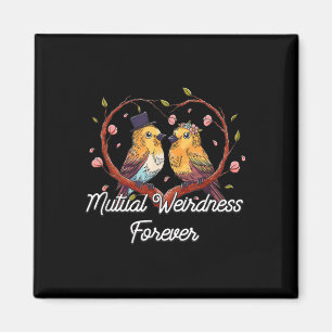 Mutual Weirdness Forever Wedding Nerd Bride And Gr Magnet