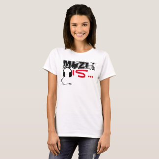 MuZiK Is... Women's T- with headphones T-Shirt