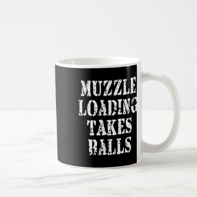 Muzzleloading Black Powder Hunting Funny Hunter Sh Coffee Mug (Right)
